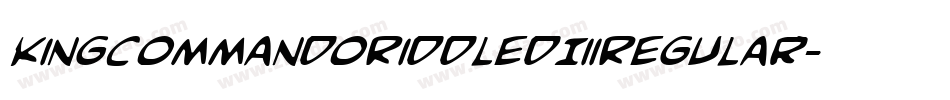 KingCommandoRiddledIiiRegular-9wJZ字体转换