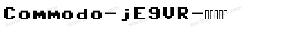 Commodo-jE9VR字体转换