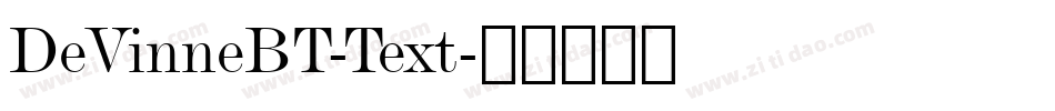 DeVinneBT-Text字体转换