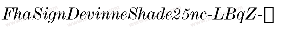 FhaSignDevinneShade25nc-LBqZ字体转换