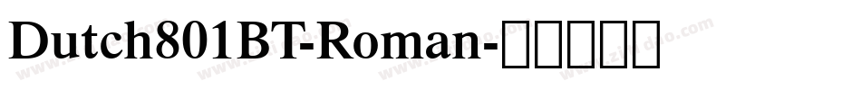 Dutch801BT-Roman字体转换