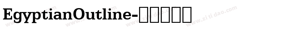 EgyptianOutline字体转换