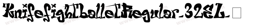KnifefightballetRegular-32EL字体转换
