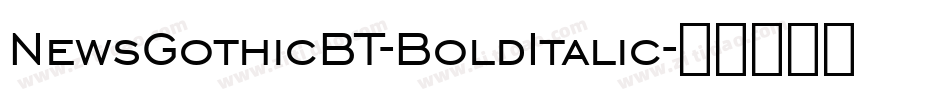 NewsGothicBT-BoldItalic字体转换
