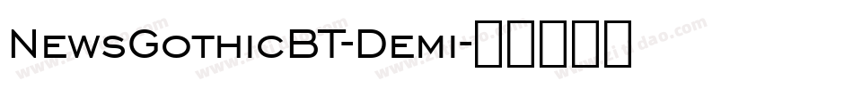 NewsGothicBT-Demi字体转换