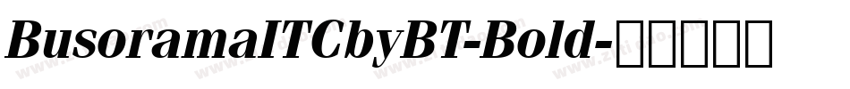 BusoramaITCbyBT-Bold字体转换