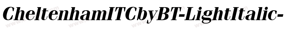 CheltenhamITCbyBT-LightItalic字体转换