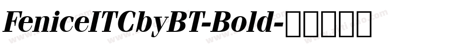 FeniceITCbyBT-Bold字体转换