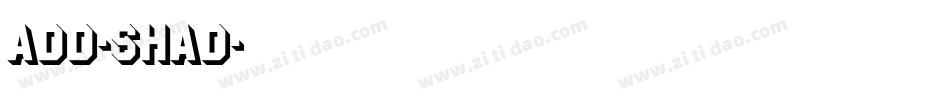 ADD-SHAD字体转换