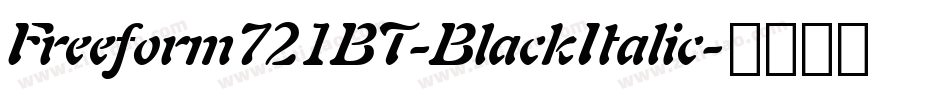 Freeform721BT-BlackItalic字体转换