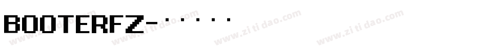 BOOTERFZ字体转换