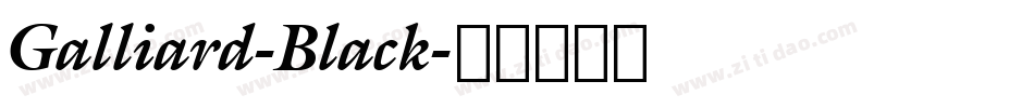 Galliard-Black字体转换