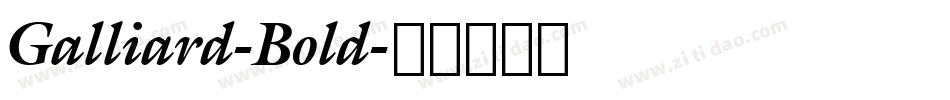 Galliard-Bold字体转换