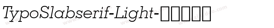 TypoSlabserif-Light字体转换