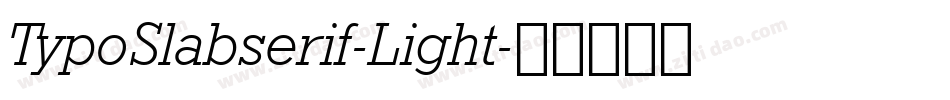 TypoSlabserif-Light字体转换