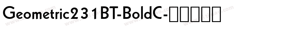 Geometric231BT-BoldC字体转换