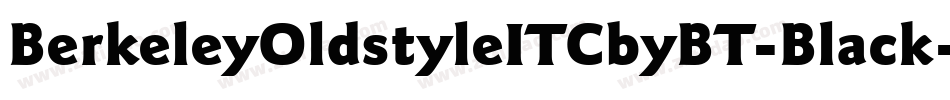 BerkeleyOldstyleITCbyBT-Black字体转换