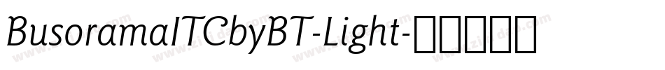 BusoramaITCbyBT-Light字体转换