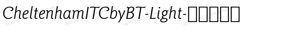 CheltenhamITCbyBT-Light字体转换