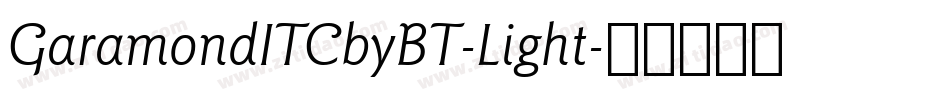 GaramondITCbyBT-Light字体转换