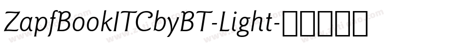 ZapfBookITCbyBT-Light字体转换