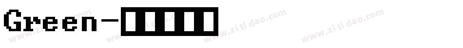 Green字体转换
