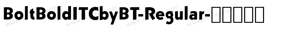 BoltBoldITCbyBT-Regular字体转换