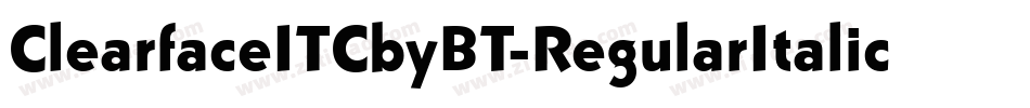 ClearfaceITCbyBT-RegularItalic字体转换