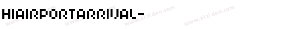 HIAIRPORTARRIVAL字体转换