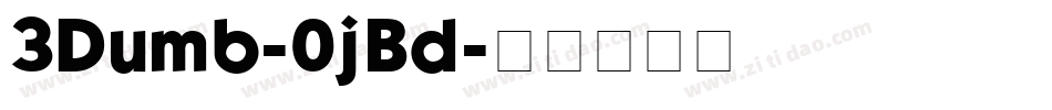 3Dumb-0jBd字体转换