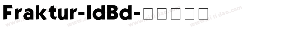 Fraktur-ldBd字体转换