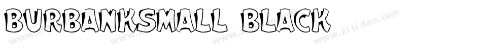 BurbankSmall-Black字体转换