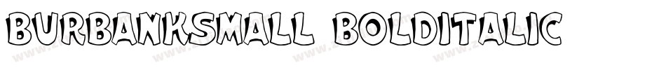 BurbankSmall-BoldItalic字体转换