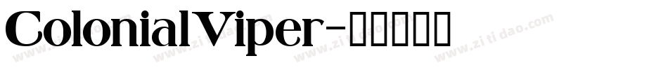 ColonialViper字体转换