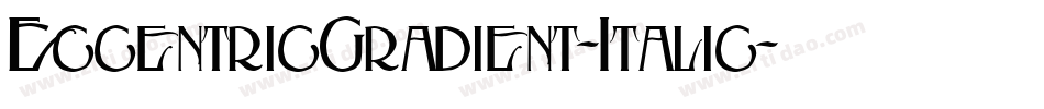 EccentricGradient-Italic字体转换