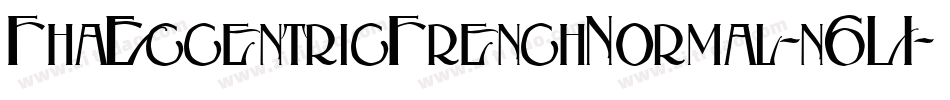 FhaEccentricFrenchNormal-n6L1字体转换