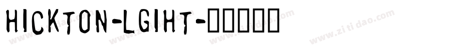 Hickton-Lgiht字体转换