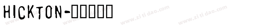 Hickton字体转换