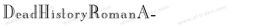 DeadHistoryRomanA字体转换
