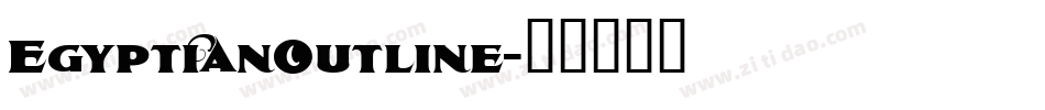 EgyptianOutline字体转换