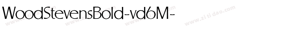WoodStevensBold-vd6M字体转换 WoodStevensBold-vd6M字体转换