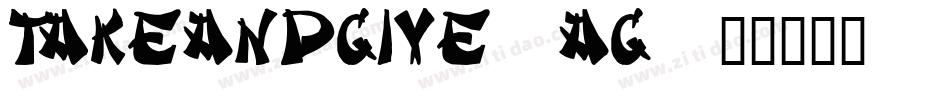 TakeAndGive-8Ag0字体转换