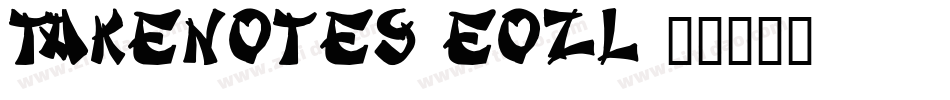 Takenotes-Eozl字体转换