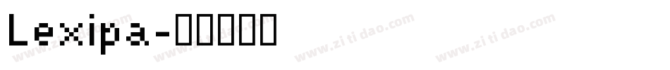 Lexipa字体转换