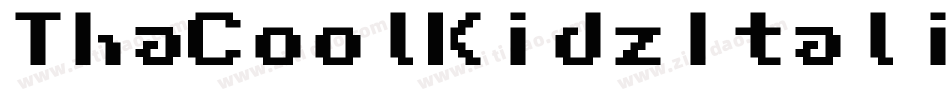 ThaCoolKidzItalic-VL5l字体转换