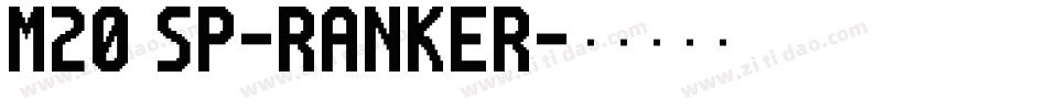 M20_SP-RANKER字体转换