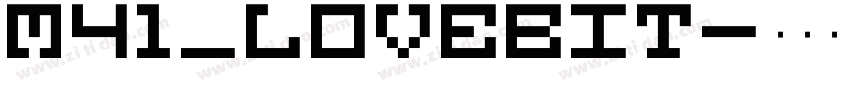 M41_LOVEBIT字体转换