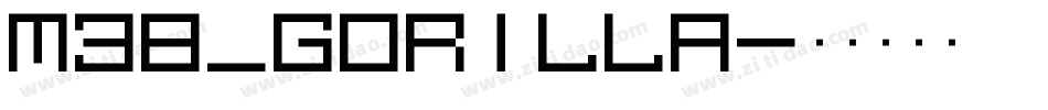 M38_GORILLA字体转换