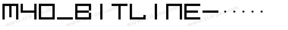 M40_BITLINE字体转换