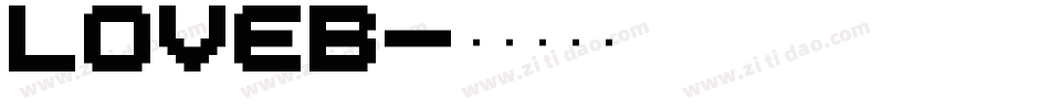 LOVEB字体转换